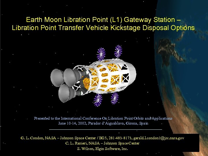 JSC Earth Moon Libration Point (L 1) Gateway Station – Libration Point Transfer Vehicle