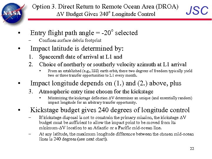 Option 3. Direct Return to Remote Ocean Area (DROA) DV Budget Gives 240 o