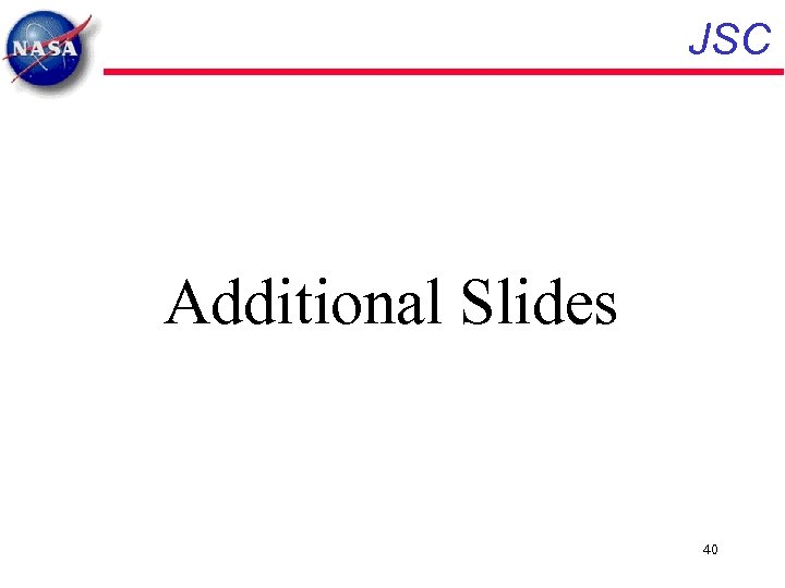 JSC Additional Slides 40 