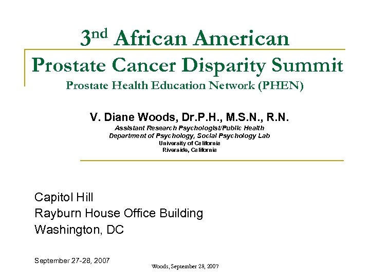 3 nd African American Prostate Cancer Disparity Summit Prostate Health Education Network (PHEN) V.