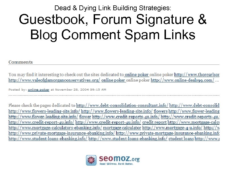 Dead & Dying Link Building Strategies: Guestbook, Forum Signature & Blog Comment Spam Links
