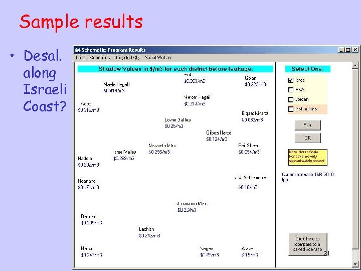 Sample results • Desal. along Israeli Coast? 21 