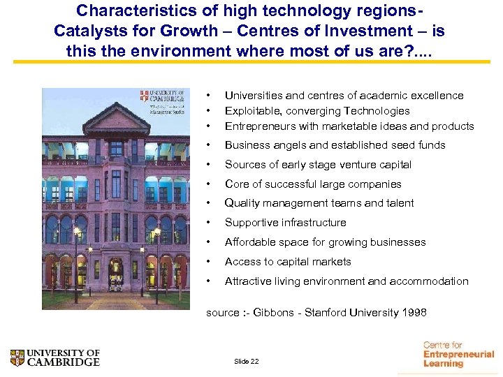 Characteristics of high technology regions. Catalysts for Growth – Centres of Investment – is