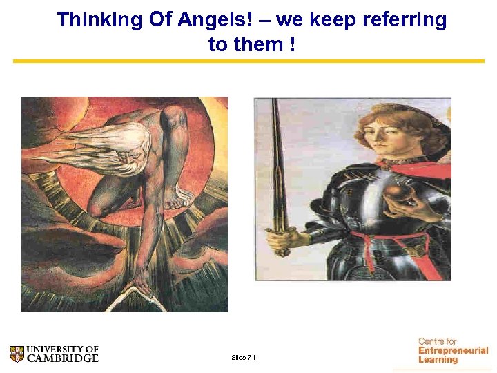 Thinking Of Angels! – we keep referring to them ! Slide 71 