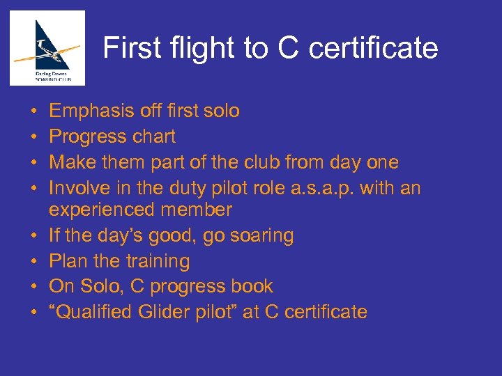 First flight to C certificate • • Emphasis off first solo Progress chart Make