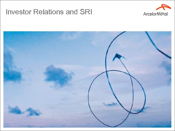 Investor Relations and SRI 9 