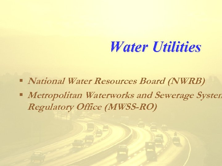 Water Utilities § National Water Resources Board (NWRB) § Metropolitan Waterworks and Sewerage System