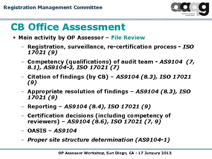 Registration Management Committee CB Office Assessment • Main activity by OP Assessor – File