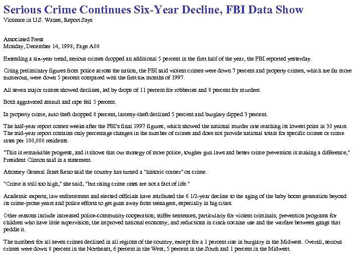 Serious Crime Continues Six-Year Decline, FBI Data Show Violence in U. S. Wanes, Report