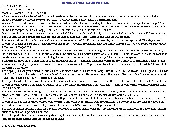 In Murder Trends, Benefits for Blacks By Michael A. Fletcher Washington Post Staff Writer