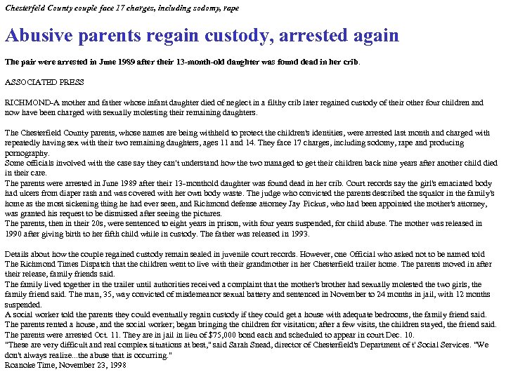 Chesterfeld County couple face 17 charges, including sodomy, rape Abusive parents regain custody, arrested