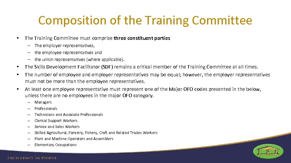 Composition of the Training Committee • The Training Committee must comprise three constituent parties