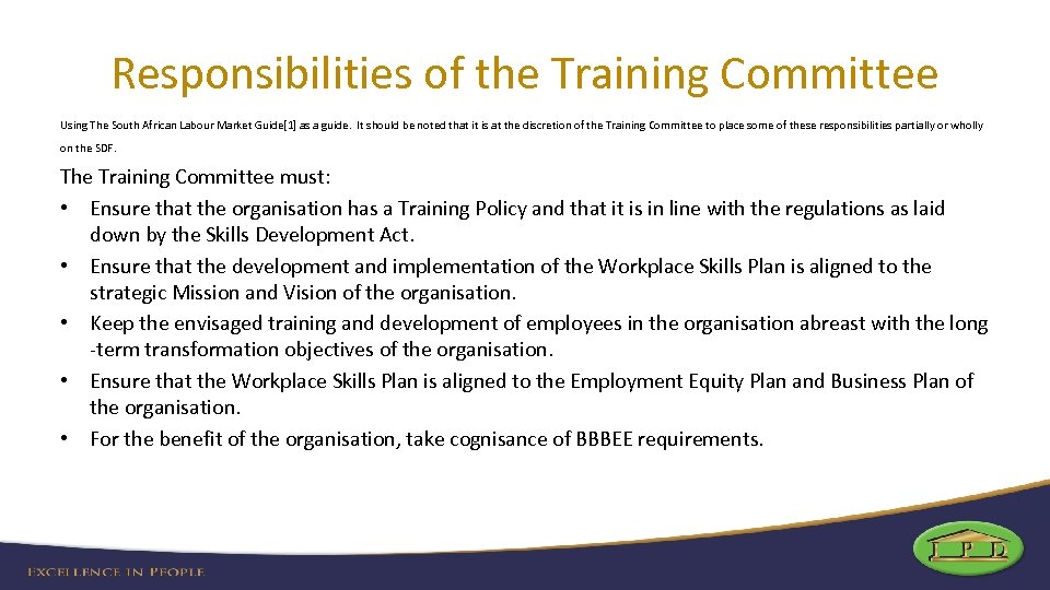 Responsibilities of the Training Committee Using The South African Labour Market Guide[1] as a
