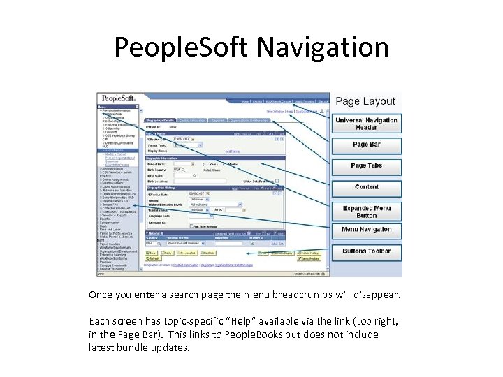 People. Soft Navigation Once you enter a search page the menu breadcrumbs will disappear.