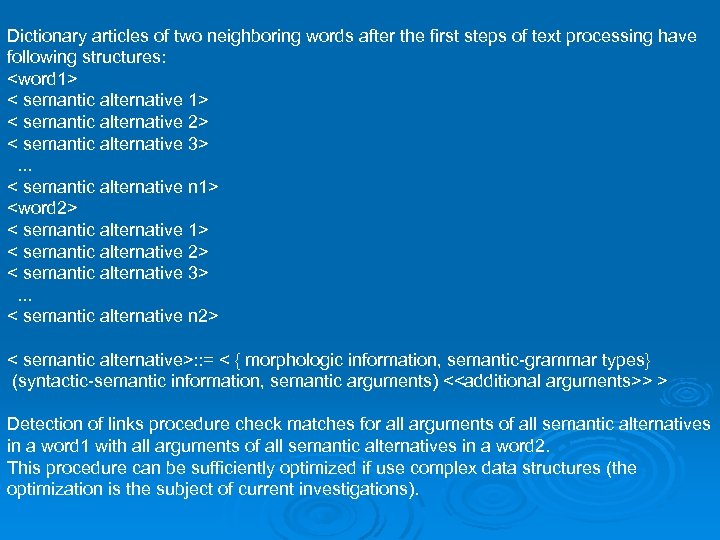 Dictionary articles of two neighboring words after the first steps of text processing have