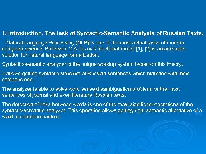 1. Introduction. The task of Syntactic-Semantic Analysis of Russian Texts. Natural Language Processing (NLP)