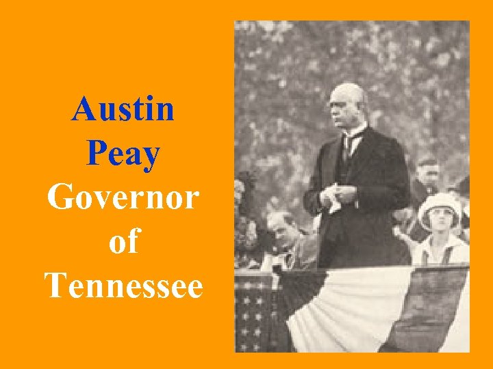 Austin Peay Governor of Tennessee 