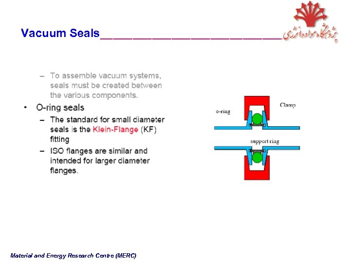 Vacuum Seals_______________ Material and Energy Research Centre (MERC) 
