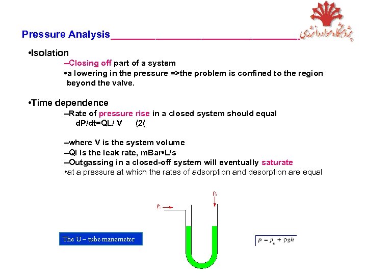 Pressure Analysis_________________ • Isolation –Closing off part of a system • a lowering in