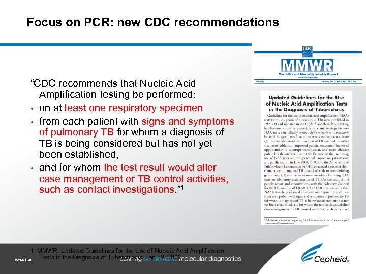 Focus on PCR: new CDC recommendations “CDC recommends that Nucleic Acid Amplification testing be
