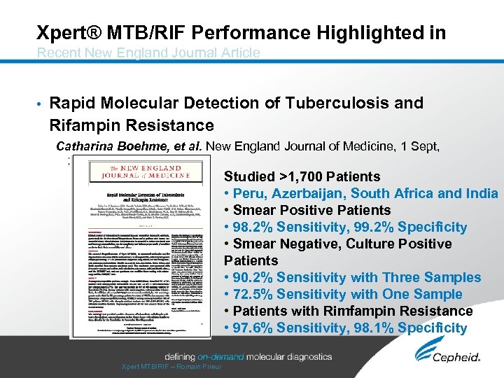 Xpert® MTB/RIF Performance Highlighted in Recent New England Journal Article • Rapid Molecular Detection