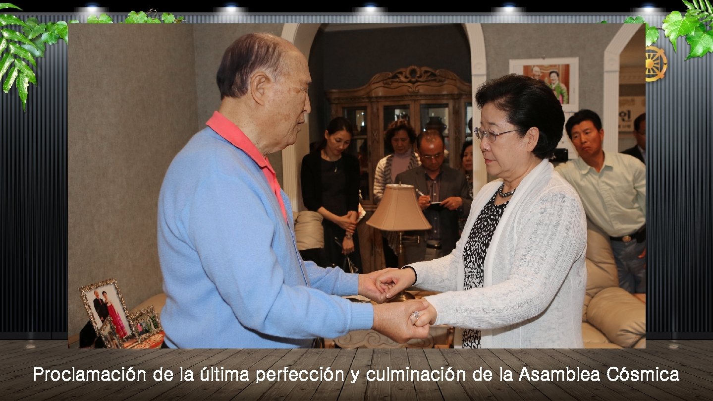 Proclamación de la última perfección y culminación de la Asamblea Cósmica 