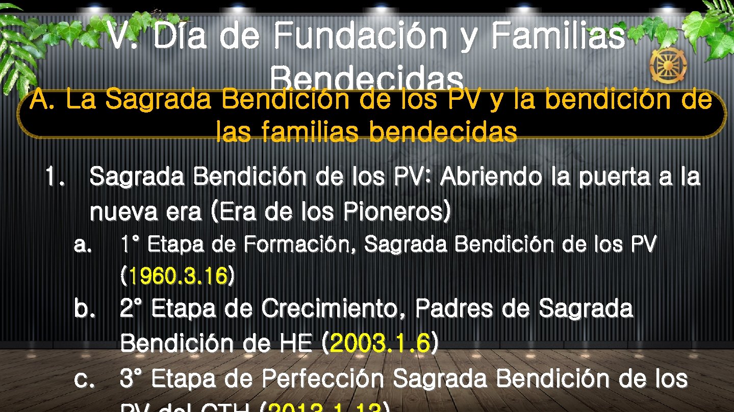 V. Día de Fundación y Familias Bendecidas y la bendición de A. La Sagrada