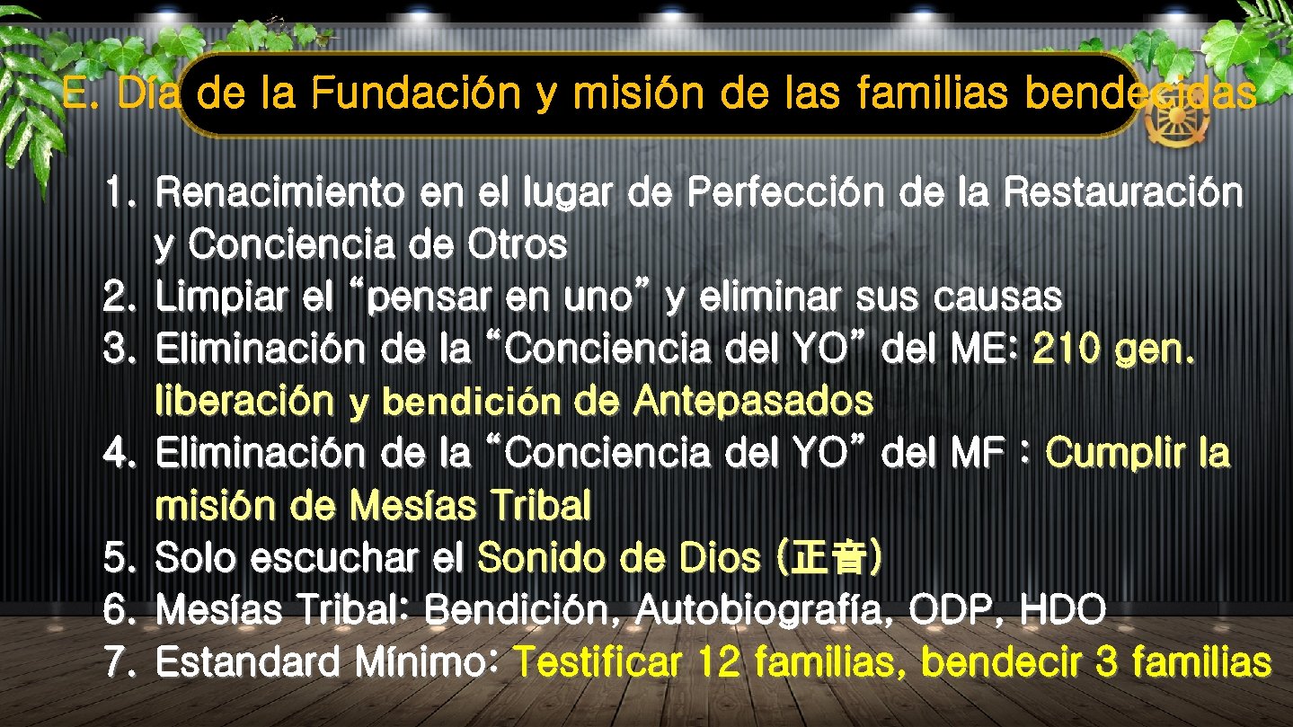 E. Día de la Fundación y misión de las familias bendecidas 1. Renacimiento en