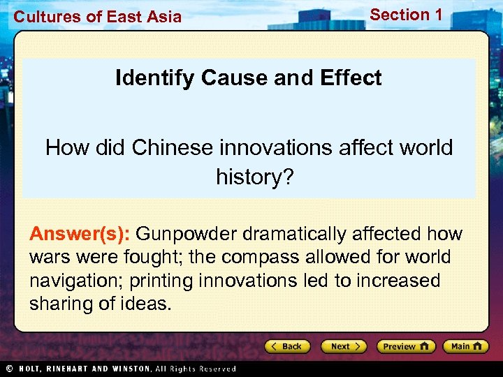 Cultures of East Asia Section 1 Identify Cause and Effect How did Chinese innovations