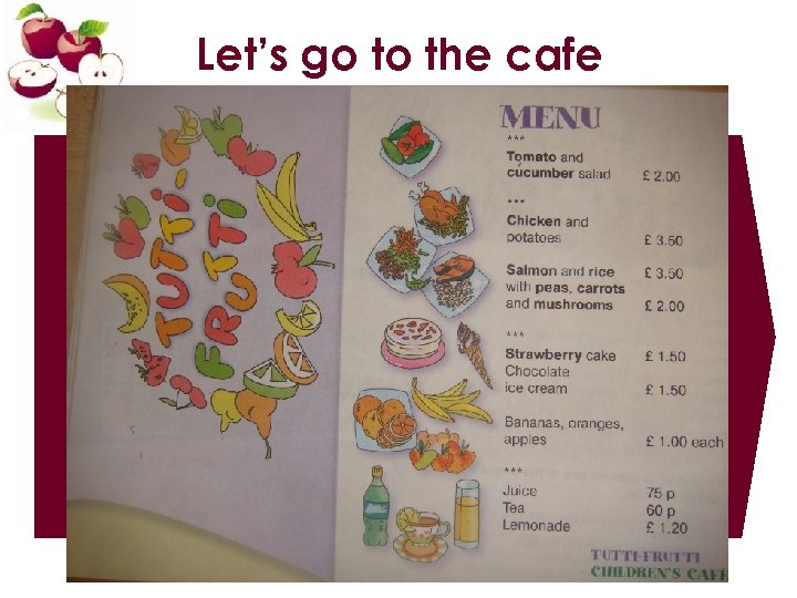 Let’s go to the cafe 