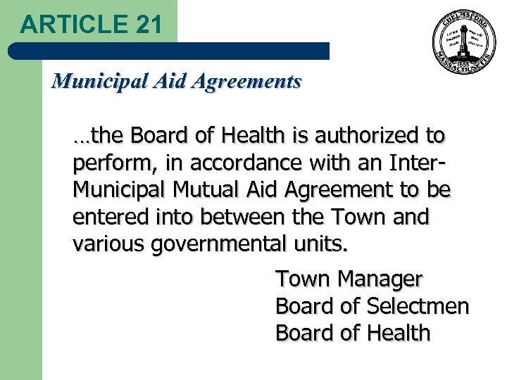 ARTICLE 21 Municipal Aid Agreements …the Board of Health is authorized to perform, in