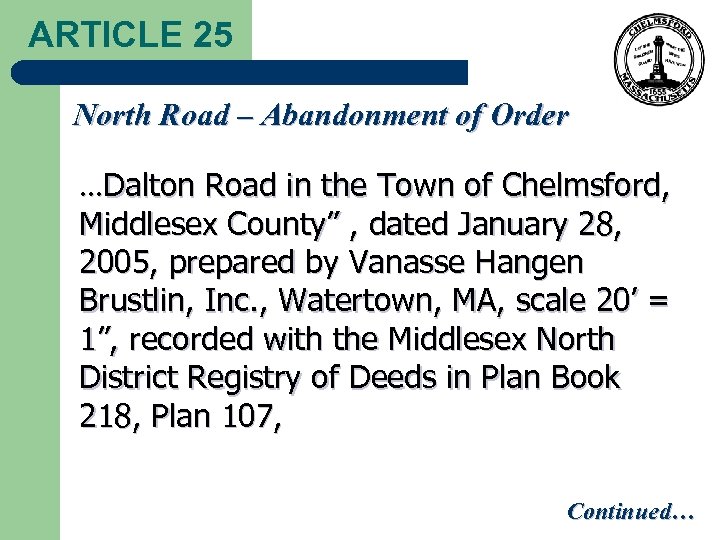 ARTICLE 25 North Road – Abandonment of Order …Dalton Road in the Town of