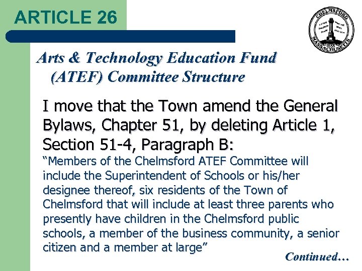 ARTICLE 26 Arts & Technology Education Fund (ATEF) Committee Structure I move that the