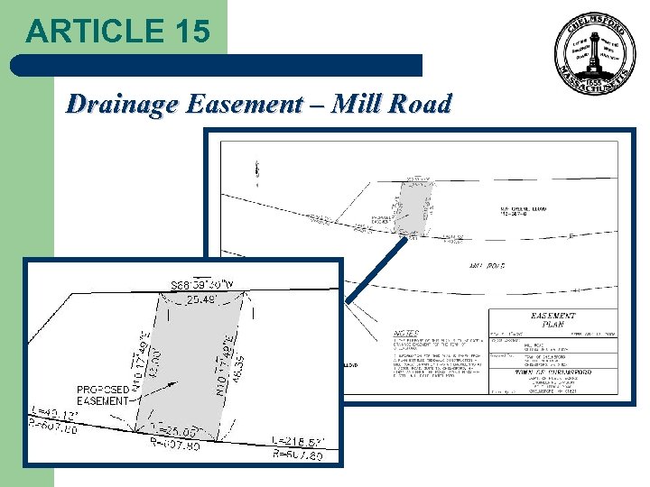 ARTICLE 15 Drainage Easement – Mill Road 