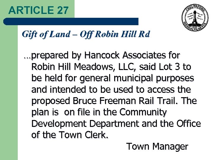 ARTICLE 27 Gift of Land – Off Robin Hill Rd …prepared by Hancock Associates