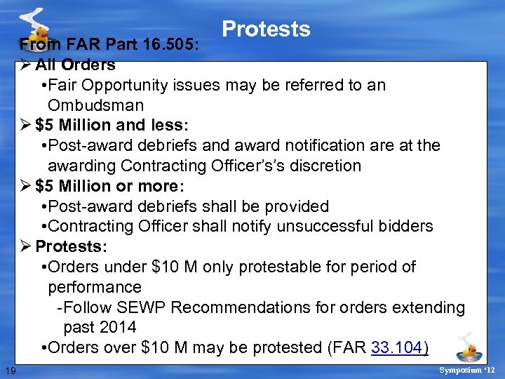 Protests From FAR Part 16. 505: Ø All Orders • Fair Opportunity issues may