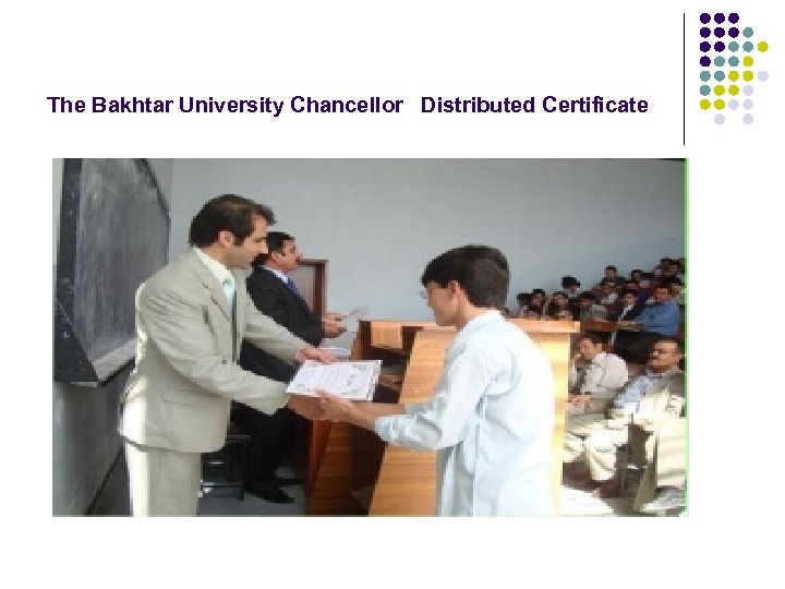 The Bakhtar University Chancellor Distributed Certificate 