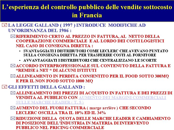 L’esperienza del controllo pubblico delle vendite sottocosto in Francia + LA LEGGE GALLAND (