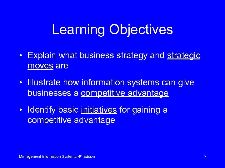 Learning Objectives • Explain what business strategy and strategic moves are • Illustrate how