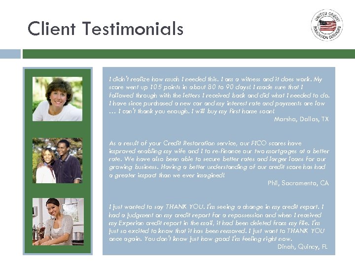 Client Testimonials I didn't realize how much I needed this. I am a witness
