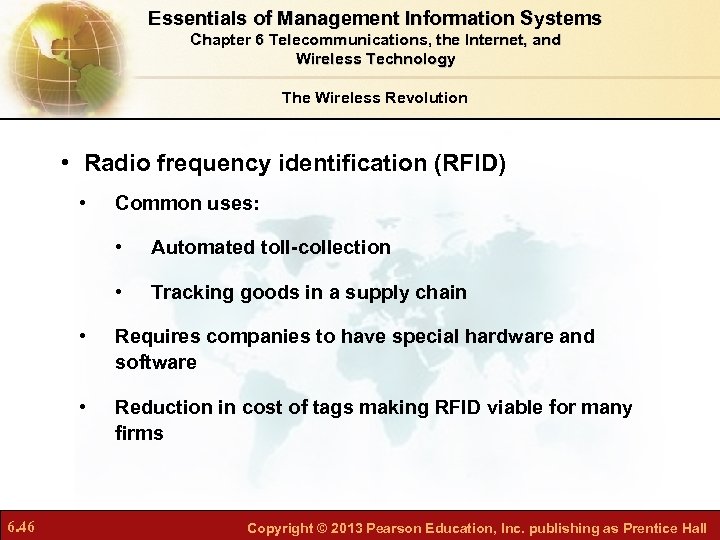Essentials of Management Information Systems Chapter 6 Telecommunications, the Internet, and Wireless Technology The
