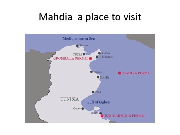 Mahdia a place to visit 