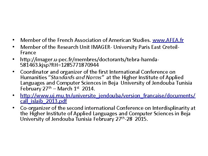  • Member of the French Association of American Studies. www. AFEA. fr •
