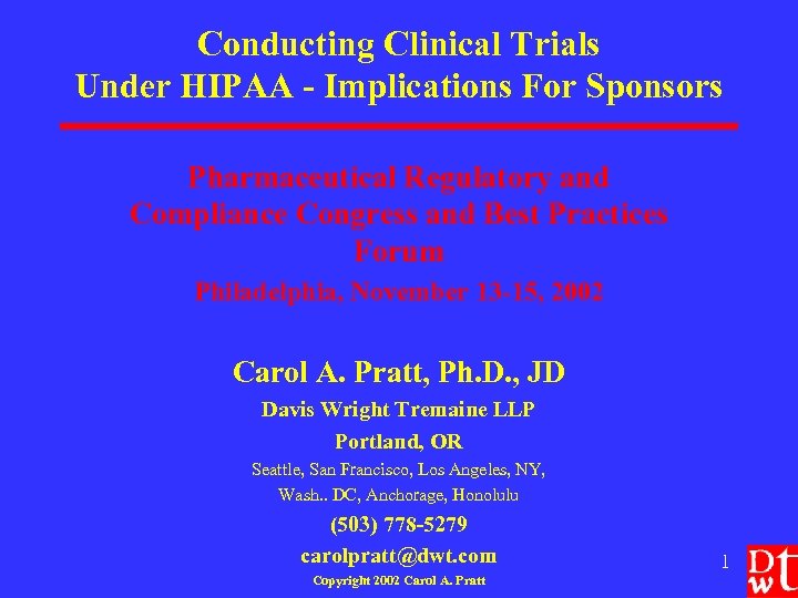Conducting Clinical Trials Under HIPAA - Implications For Sponsors Pharmaceutical Regulatory and Compliance Congress