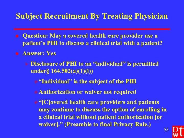 Subject Recruitment By Treating Physician l Question: May a covered health care provider use