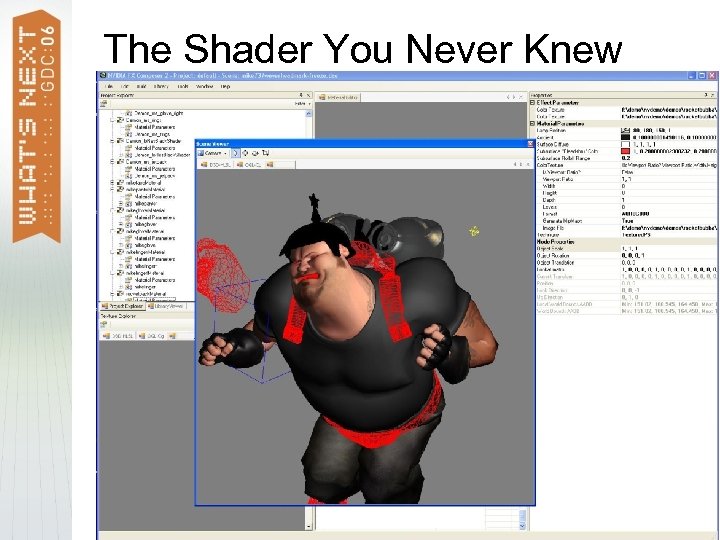 The Shader You Never Knew 