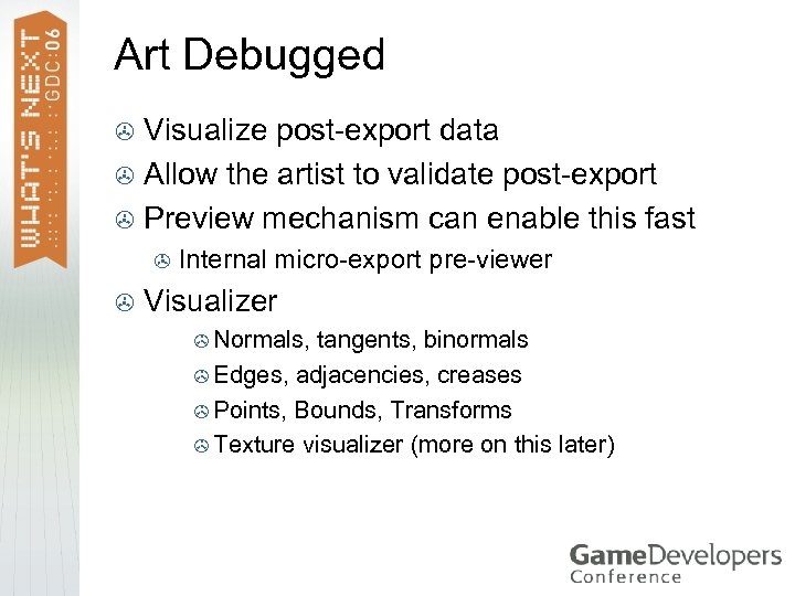 Art Debugged Visualize post-export data > Allow the artist to validate post-export > Preview