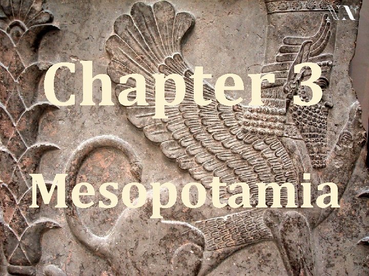 Chapter 3 Mesopotamia 