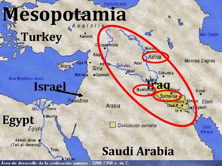 Mesopotamia Turkey Israel Iraq Egypt Saudi Arabia 