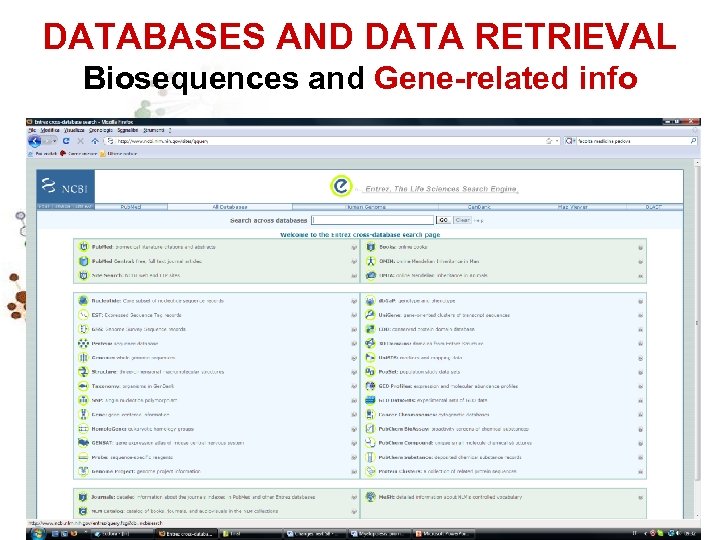 DATABASES AND DATA RETRIEVAL Biosequences and Gene-related info 